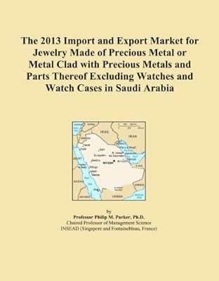 Le marché d'importation et d'exportation 2013 de bijoux en métaux précieux ou plaqués