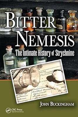 Bitter nemesis : l'histoire intime de la strychnine. DIAYTAR COTE D'IVOIRE  est votre guichet unique pour des produits discount de premier ordre. Parcourez notre catalogue en ligne et découvrez notre sélection soigneusement choisie d'articles pour la maison, l'électroménager, l'informatique et la mode, tous disponibles à des prix abordables. Vous ne trouverez pas de meilleurs deals ailleurs !