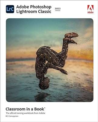 Adobe photoshop lightroom classic classroom in a book (version 2022). DIAYTAR COTE D'IVOIRE  - votre guichet unique pour des trouvailles discount dans tous les domaines ! Découvrez notre collection riche et variée de produits, allant de l'électroménager pratique à l'informatique performante en passant par la mode. Faites des économies considérables sur des articles de qualité, sans compromettre votre style ou vos besoins essentiels. Choisissez la commodité de nos options de livraison rapides et profitez d'une expérience de magasinage en ligne sans tracas dès aujourd'hui !