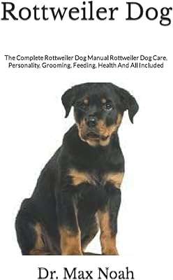 Chien rottweiler : le manuel complet du chien soins personnalité toilettage alimentation santé et tout. DIAYTAR COTE D'IVOIRE  - la solution pour des achats discount en ligne simples et rapides. Trouvez tout ce dont vous avez besoin sans vous ruiner, de la maison à l'électroménager en passant par l'informatique et la mode. Profitez de nos prix compétitifs et faites des économies dès maintenant.