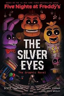 The silver eyes (five nights at freddy's graphic novel 1)