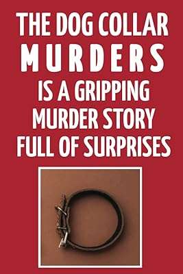 Les meurtres au collier de chien sont une histoire de meurtre captivante. Faites de bonnes affaires en ligne avec DIAYTAR COTE D'IVOIRE, votre destination ultime pour des produits discount de qualité. Découvrez notre catalogue diversifié comprenant des articles pour la maison, l'électroménager, l'informatique, la mode et les gadgets. Optez pour des prix réduits sans compromettre sur la qualité grâce à DIAYTAR COTE D'IVOIRE .