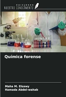 Química forense (édition espagnole). DIAYTAR COTE D'IVOIRE  - la meilleure adresse en ligne pour des achats discount dans tous les domaines ! Découvrez notre vaste choix de produits, de la maison à l'électroménager en passant par l'informatique et la mode. Profitez des réductions incroyables sur des articles de qualité, vous permettant d'économiser sans compromis. Avec des options de livraison rapides et notre engagement envers votre satisfaction, bénéficiez d'une expérience d'achat en ligne sans tracas chez nous !