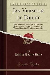 Jan vermeer de delft (classic reprint). DIAYTAR COTE D'IVOIRE  - votre guichet unique pour des trouvailles discount dans tous les domaines ! Découvrez notre collection riche et variée de produits, allant de l'électroménager pratique à l'informatique performante en passant par la mode. Faites des économies considérables sur des articles de qualité, sans compromettre votre style ou vos besoins essentiels. Choisissez la commodité de nos options de livraison rapides et profitez d'une expérience de magasinage en ligne sans tracas dès aujourd'hui !