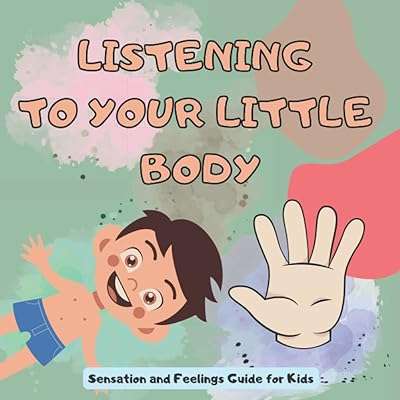 Écouter votre petit corps | guide des sensations et des sentiments pour les enfants. DIAYTAR COTE D'IVOIRE  - la source ultime de produits discount pour toutes vos envies. Parcourez notre gamme variée, allant de l'informatique à la mode et choisissez parmi une multitude de produits de qualité à des prix qui font sourire votre portefeuille.