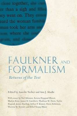 Faulkner et le formalisme : retours du texte