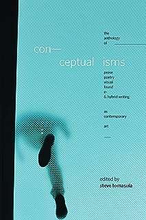 Conceptualismes : l'anthologie de la prose poésie de l'écriture visuelle trouvée électronique et hybride en tant