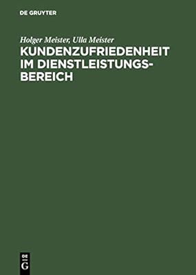 Kundenzufriedenheit im dienstleistungsbereich