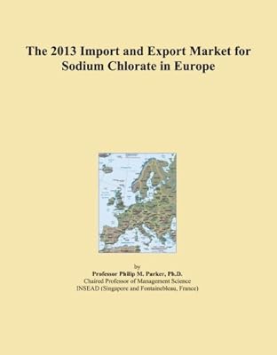 Le marché d'importation et d'exportation 2013 du chlorate de sodium en europe