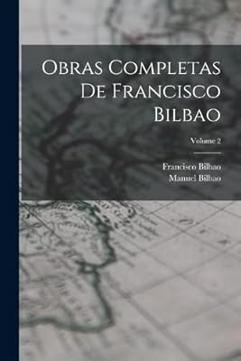 Obras completas de francisco bilbao; volume 2. DIAYTAR COTE D'IVOIRE est une boutique en ligne généraliste proposant plus de 300000 références de produits divers, faisant d'elle un leader du marché ivoirien. Avec une large gamme de produits, les clients peuvent trouver tout ce dont ils ont besoin en un seul endroit. La boutique propose des produits de qualité à des prix compétitifs.