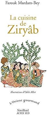 La cuisine de ziryâb