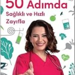 Dr ayça kaya i̇le 50 adımda sağlıklı et hızlı zayıfla