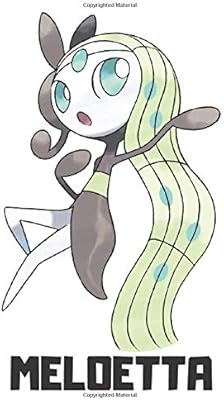 Meloetta : carnet pokémon meloetta pokémon go idéal pour les enfants