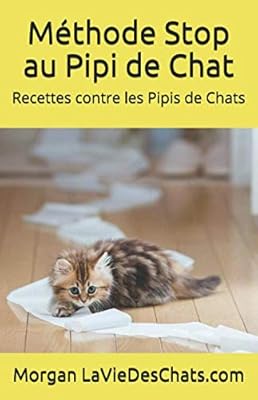 Recettes contre les pipis de chats : ou comment le ramener dans sa