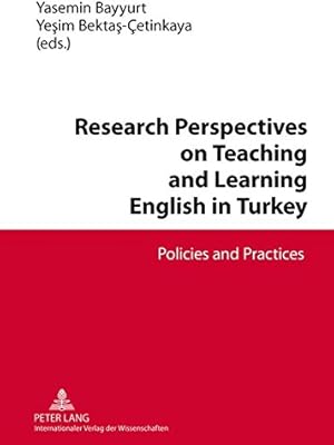 Perspectives de recherche sur l'enseignement et l'apprentissage de l'anglais en turquie : politiques