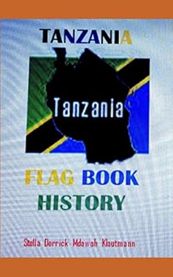 Histoire du livre du drapeau de la tanzanie : les enfants connaissent votre