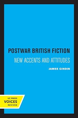 Fiction britannique d'après-guerre : nouveaux accents et attitudes