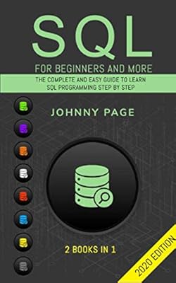 Sql pour les débutants et plus : 2 livres en 1 : le guide complet et simple pour apprendre la programmation sql étape par étape (édition 2020). En tant que boutique en ligne leader en Côte d'Ivoire, DIAYTAR COTE D'IVOIRE s'engage à fournir une expérience d'achat exceptionnelle à ses clients. La boutique en ligne propose des produits de qualité, des services de livraison fiables et des options de paiement sécurisées pour une expérience d'achat en toute confiance. Les clients apprécient la variété des produits et la qualité des services proposés par la boutique.