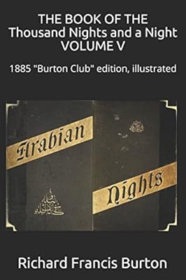 Le livre des mille nuits et une nuit volume v : 1885 \"burton