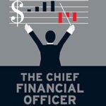 Le directeur financier : ce que font les directeurs financiers leur influence
