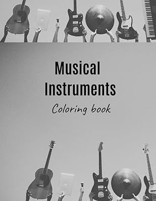 Livre de coloriage sur les instruments de musique : pour adultes instruments conçus soulager le stress. La boutique en ligne DIAYTAR COTE D'IVOIRE permet aux clients de découvrir de nouveaux produits et de profiter de promotions exclusives, ce qui enrichit leur expérience d'achat et les incite à revenir régulièrement sur le site. C'est un lieu de découverte et d'achat.