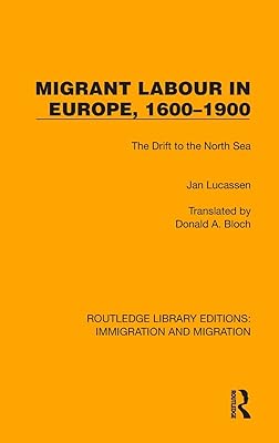 Le travail des migrants en europe 1600-1900 : la dérive vers la mer