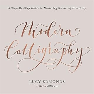 Calligraphie moderne : un guide étape par étape pour maîtriser l'art de la créativité