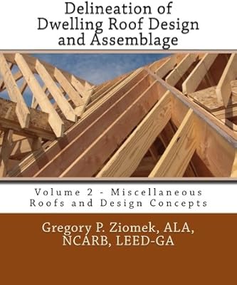 Délimitation de la conception et de l'assemblage du toit d'une habitation : toits