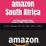 Amazon afrique du sud : votre ticket pour la liberté financière grâce au
