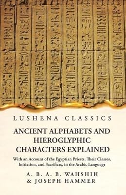 Les alphabets anciens et les caractères hiéroglyphiques expliqués avec un récit des prêtres égyptiens, de leurs classes, de leur initiation et de leurs sacrifices, en langue arabe. DIAYTAR COTE D'IVOIRE est une plateforme de commerce en ligne qui offre une sélection immense de produits, allant de l'électronique aux vêtements, en passant par les produits alimentaires. Avec plus de 300000 références, elle est devenue une destination incontournable pour les acheteurs en ligne ivoiriens.