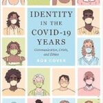 L'identité dans les années covid-19 : communication, crise et éthique