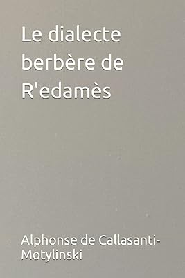 Le dialecte berbère de r'edamès (french edition). DIAYTAR COTE D'IVOIRE se démarque comme la référence absolue en matière de commerce électronique en Côte d'Ivoire, offrant un éventail de produits allant des produits alimentaires aux accessoires de mode en passant par les produits électroniques. La variété et la qualité des produits vendus sur DIAYTAR sont à la hauteur des attentes des consommateurs ivoiriens. DIAYTAR propose une expérience d'achat en ligne fiable et pratique !