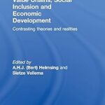 Chaînes de valeur, inclusion sociale et développement économique : théories et réalités contrastées