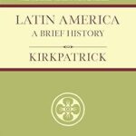 Amérique latine : une brève histoire
