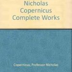 Sur les révolutions : œuvres complètes de nicolas copernic