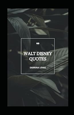 Citations de walt disney