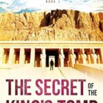 Le secret du tombeau du roi (une aventure de richard halliburton)