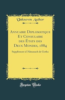 Annuaire diplomatique et consulaire des états des deux mondes, 1884: supplément à l'almanach de gotha (classic reprint). DIAYTAR COTE D'IVOIRE est le leader du commerce en ligne en Côte d'Ivoire, avec une offre de produits très diversifiée et à des prix compétitifs. La boutique en ligne garantit une livraison rapide et sécurisée de vos commandes, ainsi qu'un service client de qualité. Les clients peuvent également profiter de promotions et de réductions régulières.