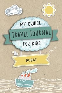 Journal de voyage de croisière pour les enfants dubaï : carnet de voyage
