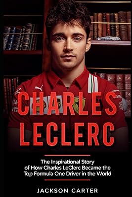 Charles leclerc : l'histoire inspirante de la façon dont charles leclerc est devenu