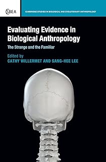 Évaluer les preuves en anthropologie biologique : l'étrange et le familier