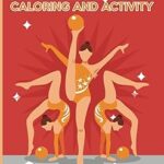 Coloriage et activité de gymnastique pour les filles de 4 à 8 ans