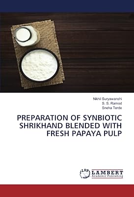 Préparation de shrikhand synbiotique mélangée avec de la pulpe de papaye fraîche