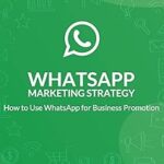 Stratégie marketing whatsapp : comment utiliser whatsapp pour la promotion commerciale