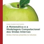 Matématique et modélisation informatique des ondes internes