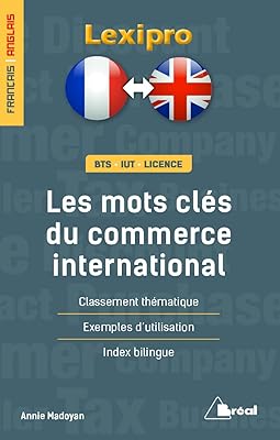 Les mots clés du commerce international (français/anglais) (lexipro)