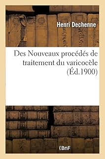 Des nouveaux procédés de traitement du varicocèle