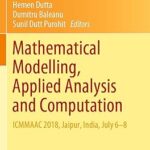 Modélisation mathématique, analyse appliquée et calcul : icmmaac 2018, jaipur, inde, du 6
