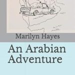 Une aventure arabe : le voyage de notre famille de la banlieue américaine