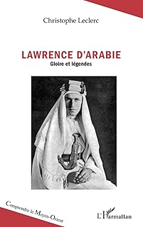 Lawrence d'arabie: gloires et légendes. DIAYTAR COTE D'IVOIRE, votre destination en ligne pour toutes vos nécessités, offre une sélection immense de produits de toutes les catégories. Notre objectif est de vous offrir le meilleur service possible. Nous nous efforçons de garantir votre satisfaction.